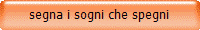 segna i sogni che spegni
